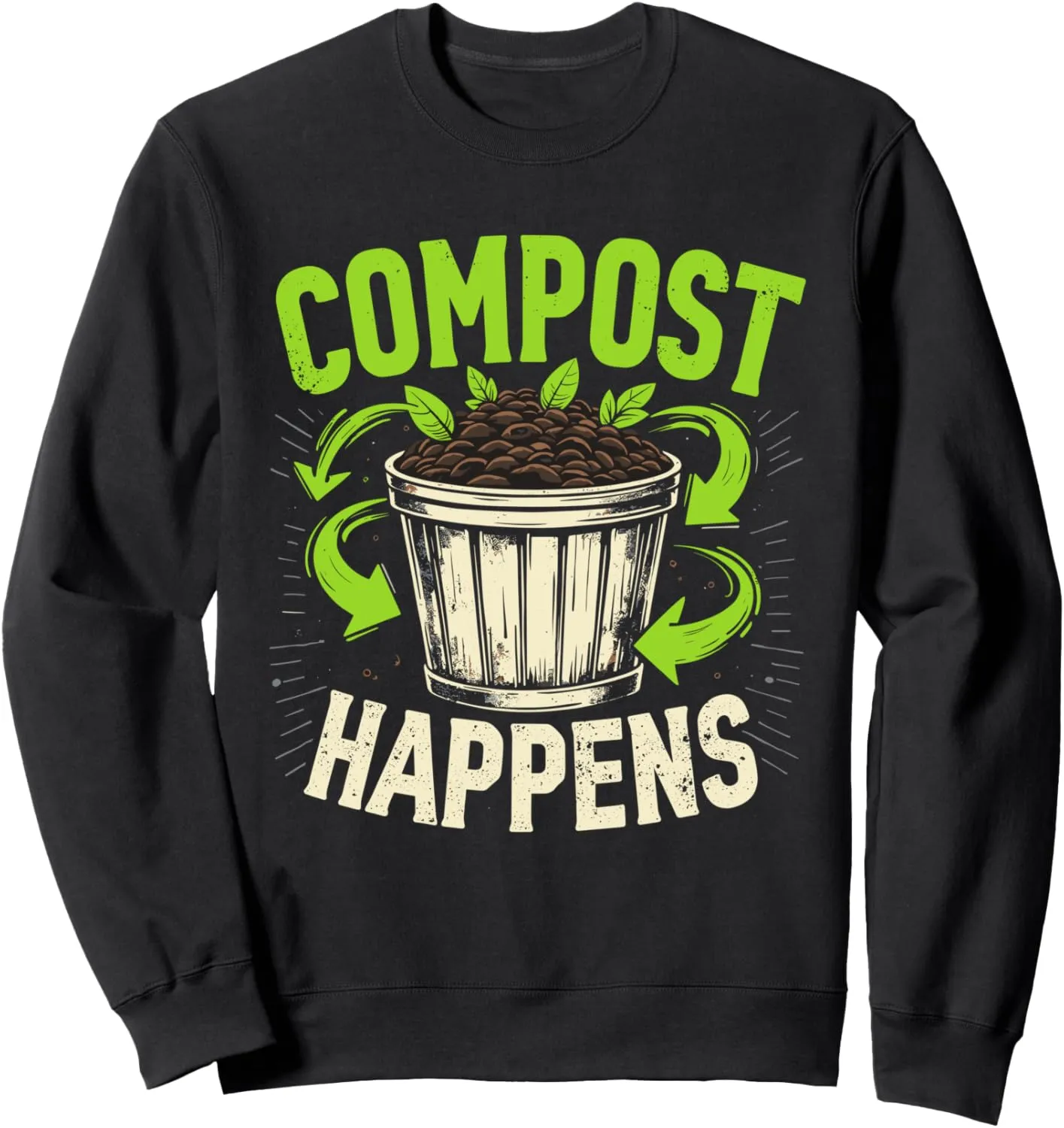 Composting Enthusiasts Sustainable Gardening Eco-Friendly Sweatshirt